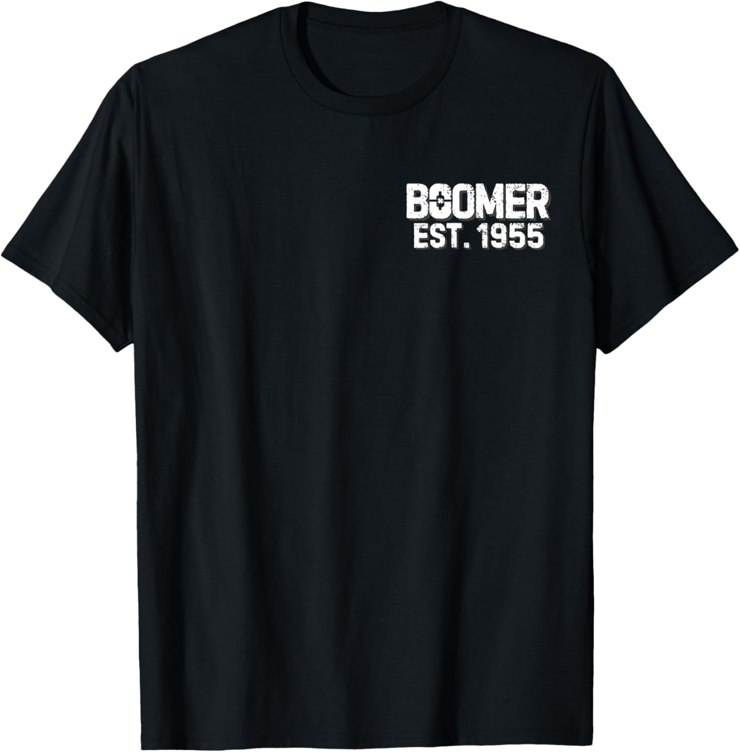 Too Old To Fight Too Slow To Run But I Can Still Shoot 1955 T-Shirt