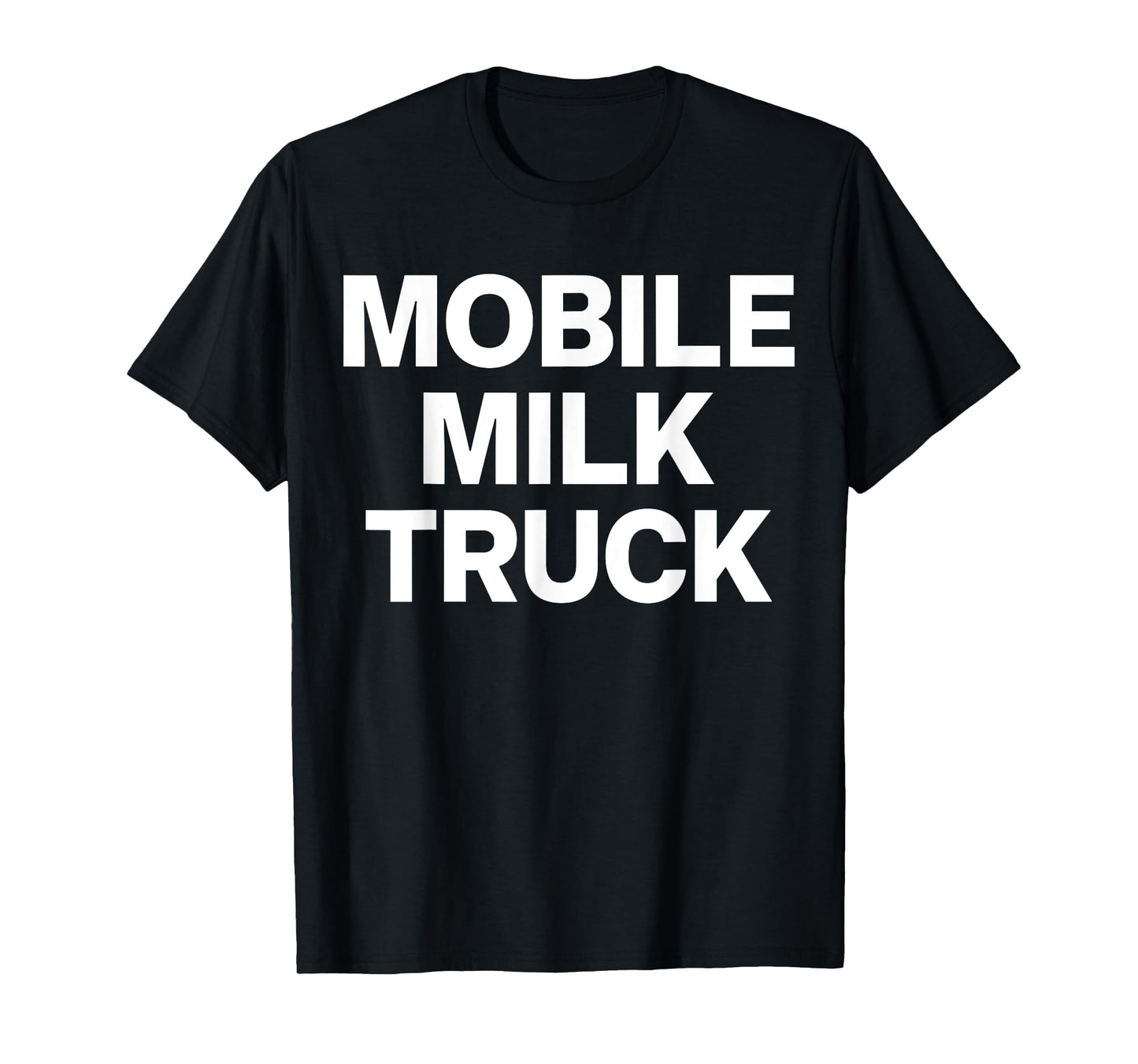 Mobile Milk Truck T-Shirt