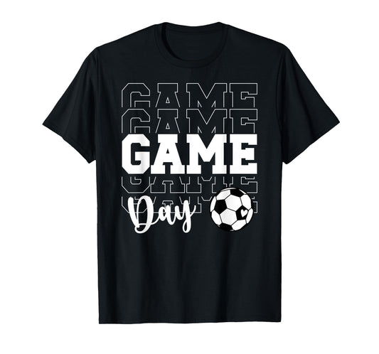 Game Day Soccer Game Day Soccer T-Shirt