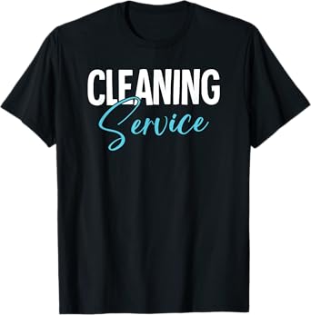 Cleaning Service T-Shirt