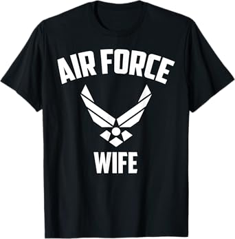 Cool Air Force Wife Gift | Best Proud Veteran Military Women T-Shirt