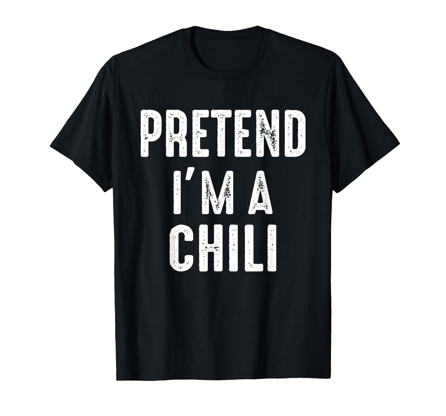 Pretend I'm A Chili Family Matching Halloween Costume T-Shirt