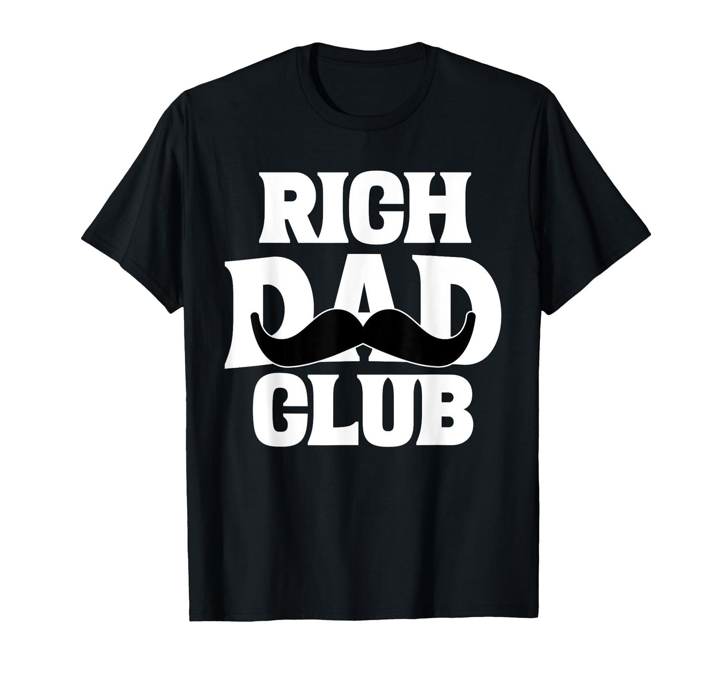Funny Rich Dad Club Father's Day T-Shirt