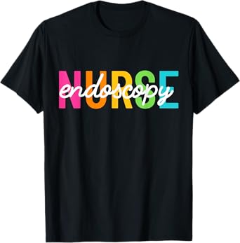 Endoscopy Nurse ENDO Nurse Cute Women GI Nurse Nursing T-Shirt