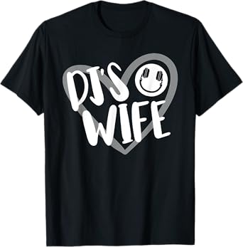 DJ's Wife Disc Jockey T-Shirt