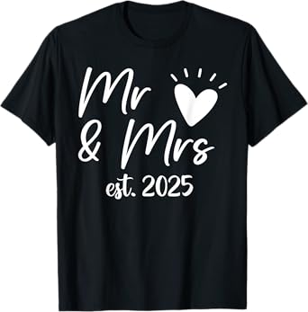 Mr. And Mrs. Est. 2025 Married Couple Wedding Husband & Wife T-Shirt