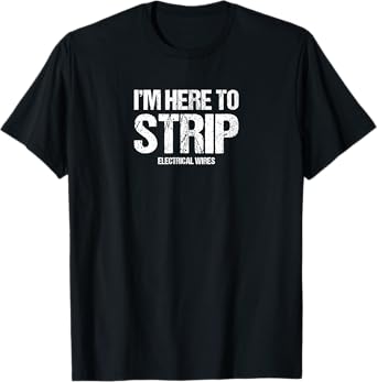 Electrician T Shirt Funny Lineman Tradesman Contractor Gift T-Shirt