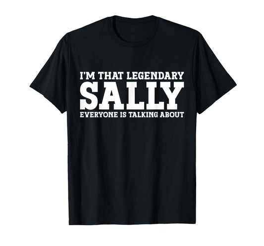 Sally Personal Name Women Girl Funny Sally T-Shirt