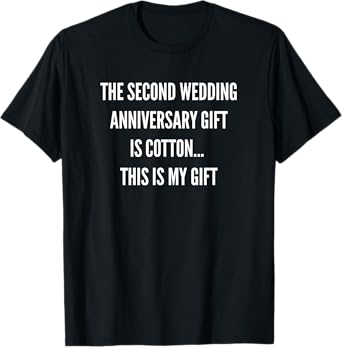 2nd Wedding Anniversary Gifts Cotton Him Husband Her T-Shirt T-Shirt