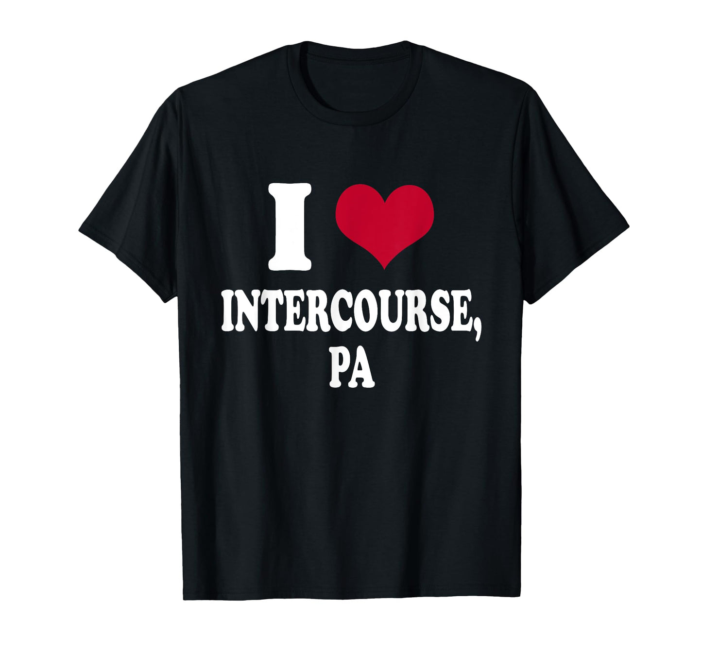 I Heart Intercourse, PA T-Shirt