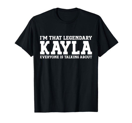 Kayla Personal Name Women Girl Funny Kayla T-Shirt