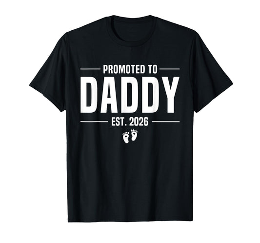 Promoted To Daddy 2026 Dad est 2026 Soon To Be Dad T-Shirt