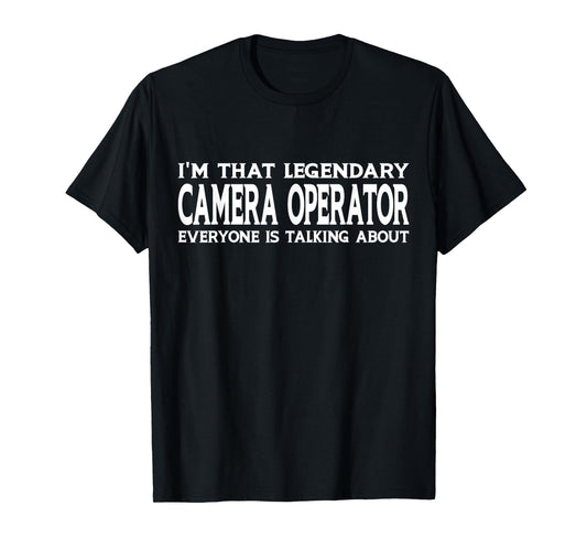 Camera Operator Job Title Employee Funny Camera Operator T-Shirt