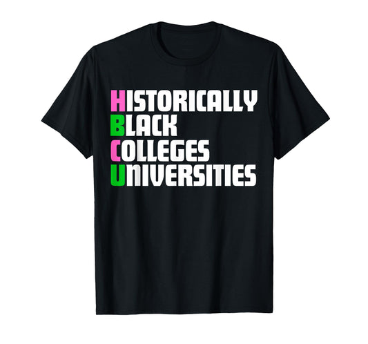 HBCU Pink And Green Historically Black Colleges Universities T-Shirt