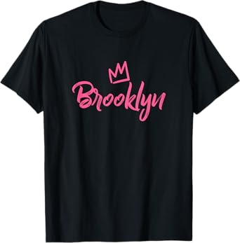 Brooklyn the Queen / Pink Crown for Women Called Brooklyn T-Shirt