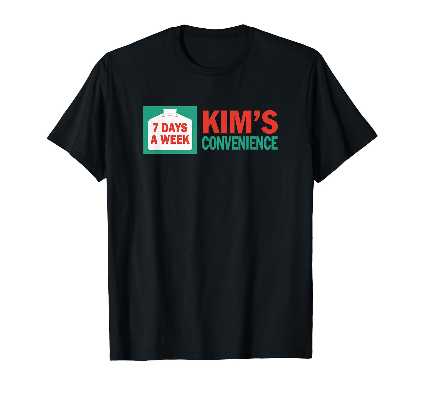 Kim's Convenience 7 Days A Week Sign T-Shirt