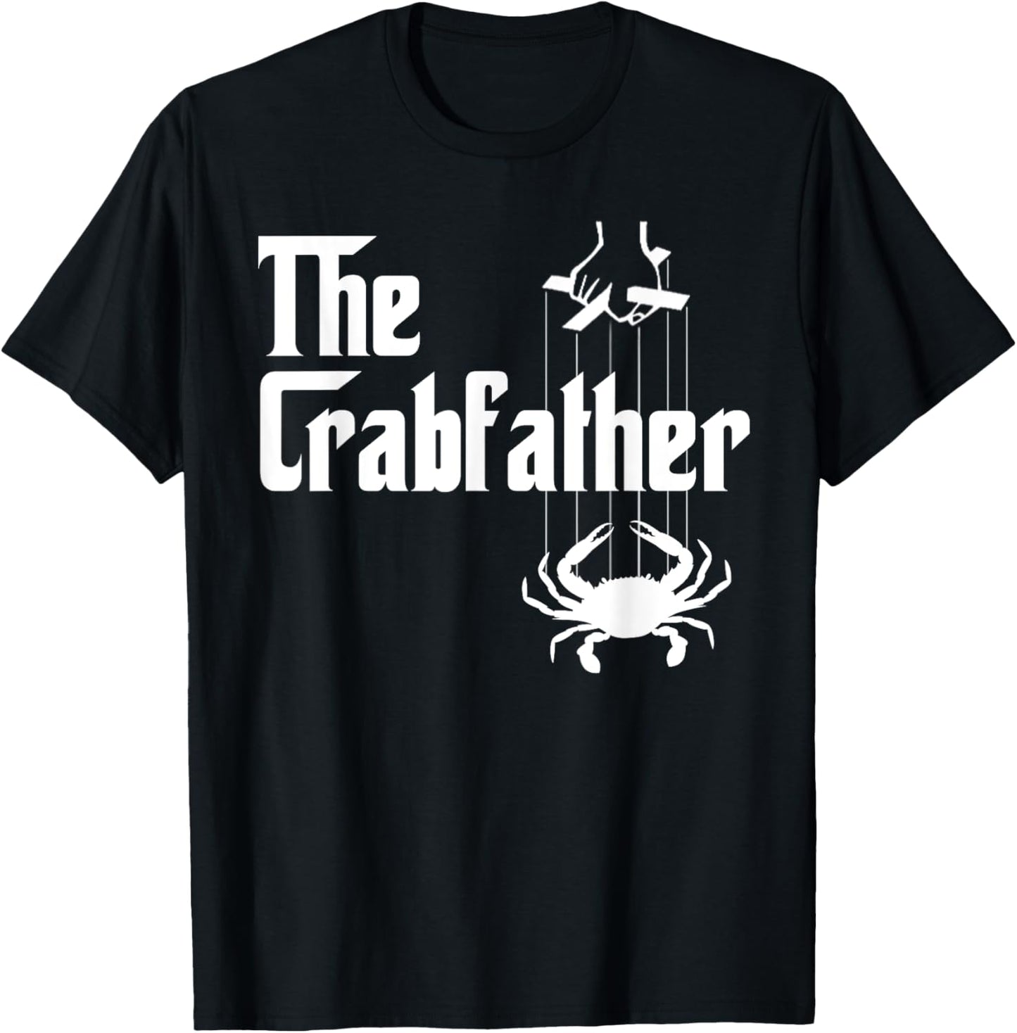 Funny Crab Lover Crabbing The Crabfather Crabber T-Shirt