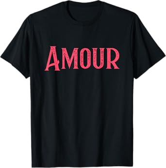 Amour Love T-Shirt