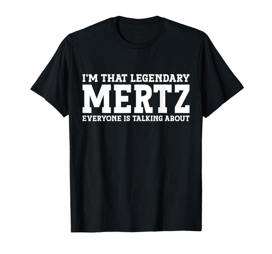 Mertz Surname Funny Team Family Last Name Mertz T-Shirt