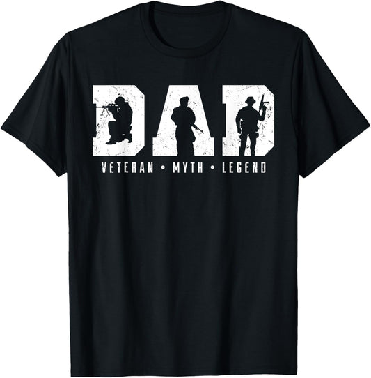 Dad Veteran Myth Legend Dad Military Father Gift T-Shirt