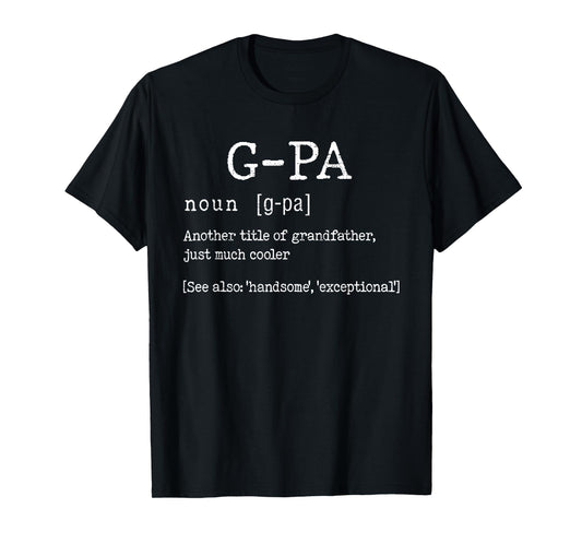 G-Pa Definition Father's Day Funny GrandFather Grandpa Noun T-Shirt