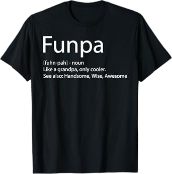 Funny Grandfather - FUNPA Definition Grandpa Father's Day T-Shirt