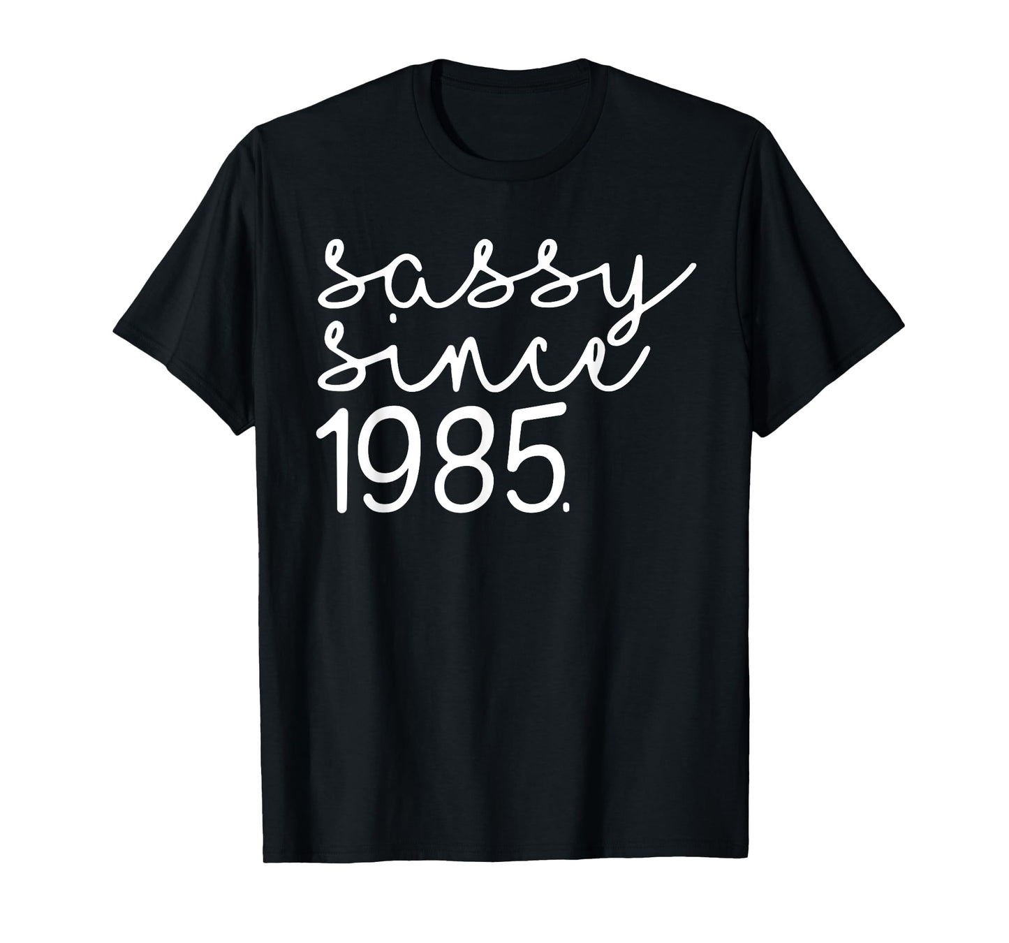 Sassy Since 1985, Hello 40, 40 Years Old Gifts, Hello Forty T-Shirt