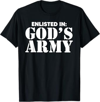 Enlisted In God's Army T-Shirt