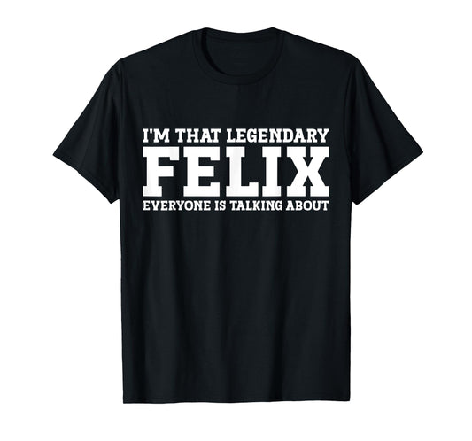 Felix Surname Funny Team Family Last Name Felix T-Shirt
