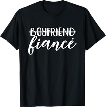 Boyfriend Fiancé, Engagement, Engaged, Couple Matching T-Shirt