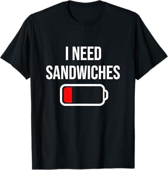 Funny Drink And Food Lover - I Need Sandwiches - Eat Cooking Funny Food Sandwiches T-Shirt - Black - Small - Unisex-Adults, Kids - Short Sleeve - Cotton 65%, Polyester 35%