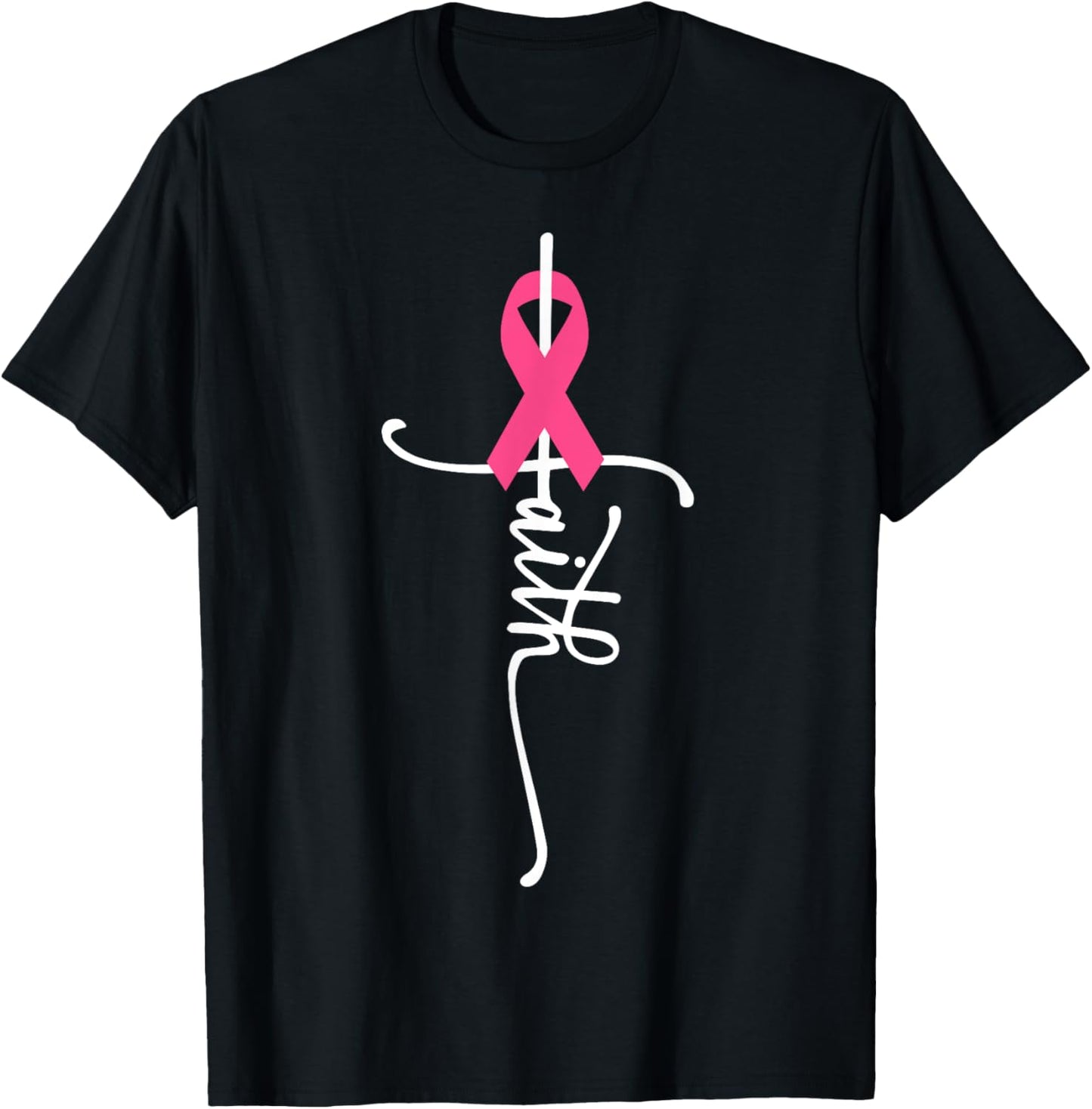 Breast Cancer Faith Breast Cancer Awareness Breast Cancer T-Shirt
