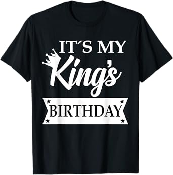 It's My Kings Birthday Shirt,Happy Birthday to My Husband T-Shirt