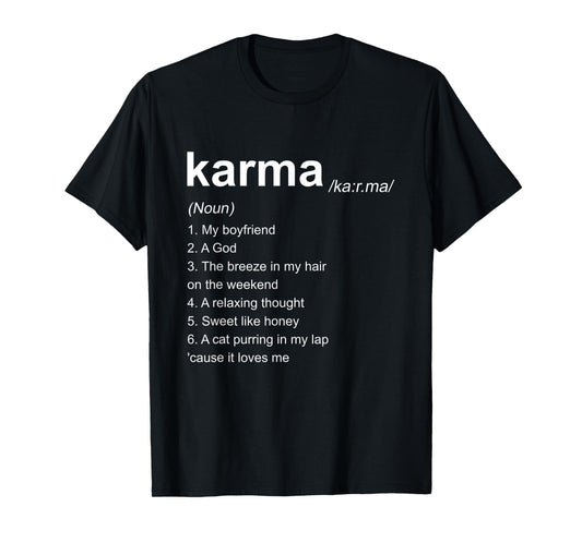 KARMA Definition Karma Vibe Quote T-Shirt