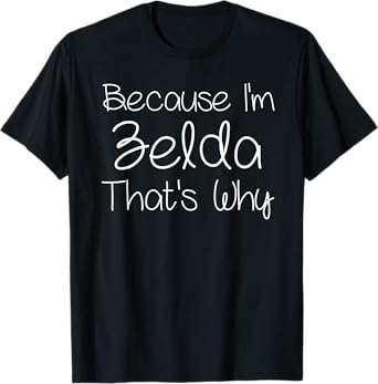 ZELDA Funny Personalized Birthday Women Name Gift Idea T-Shirt