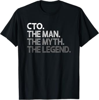 CTO The Man Myth Legend Gift T-Shirt