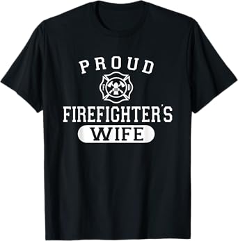 Husband Firefighter shirt For Wife Proud Firefighter's Wife
