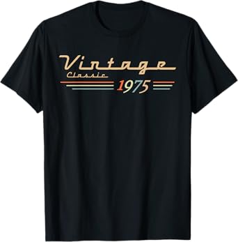 Vintage 50th Birthday Decorations Vintage 1975 50 Years Old T-Shirt