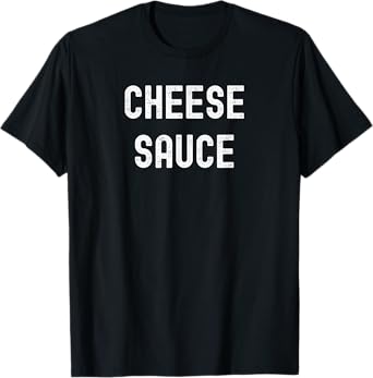 Cheese Sauce Funny Group Couples Matching Halloween T-Shirt