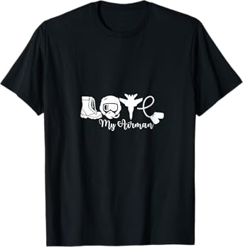 Womens Love My Airman Proud Mom Wife friend Family Air Force T-Shirt