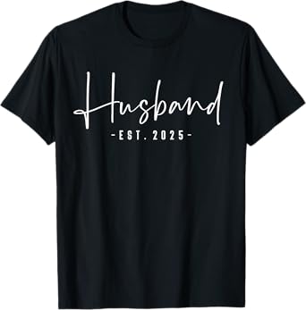 Husband Est 2025 Married Hubby Wife Honeymoon Couple Wedding T-Shirt