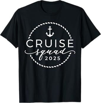 Cruise Squad 2025 Summer Vacation Matching Family Cruise T-Shirt