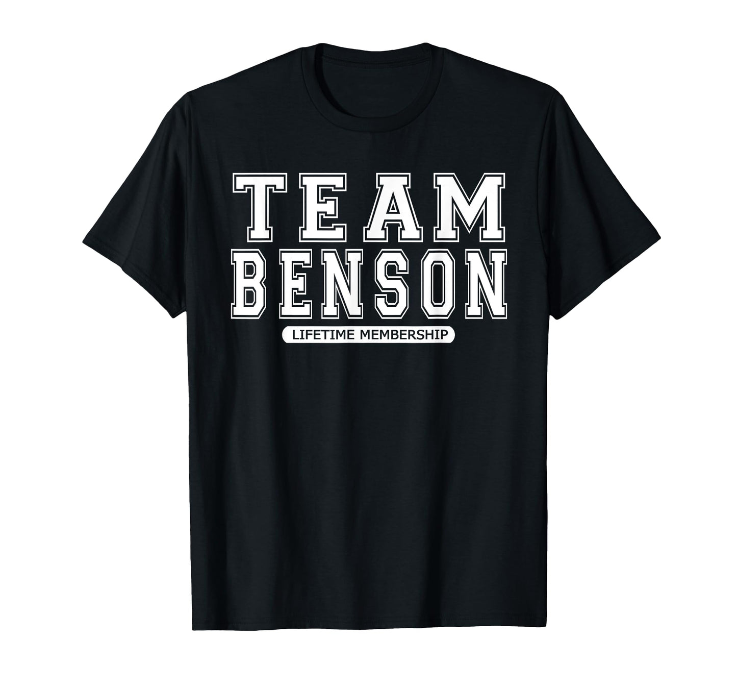 Team BENSON Family Surname Reunion Crew Member Gift T-Shirt