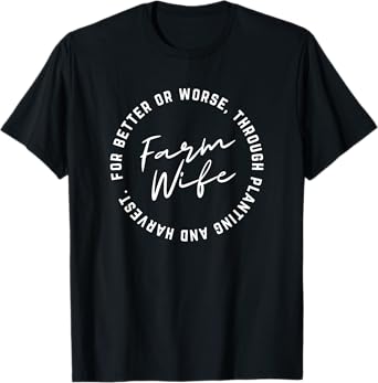 Farm Wife Shirt T-Shirt