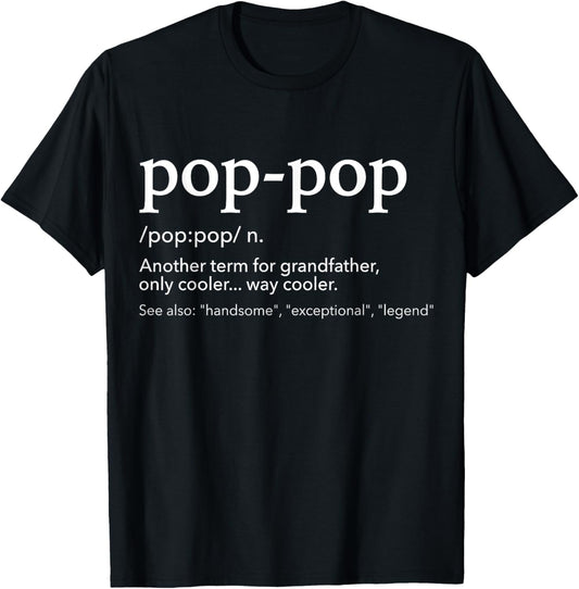Funny pop-pop for cool grandpa for father's day T-Shirt