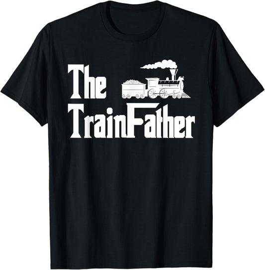 The TrainFather Locomotive Model Train Collector Fathers Day T-Shirt