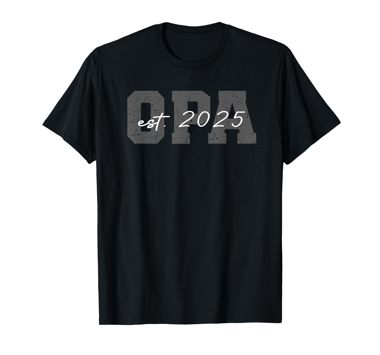 Promoted To Opa Est 2025 Opa To Be First Time Opa 2025 T-Shirt