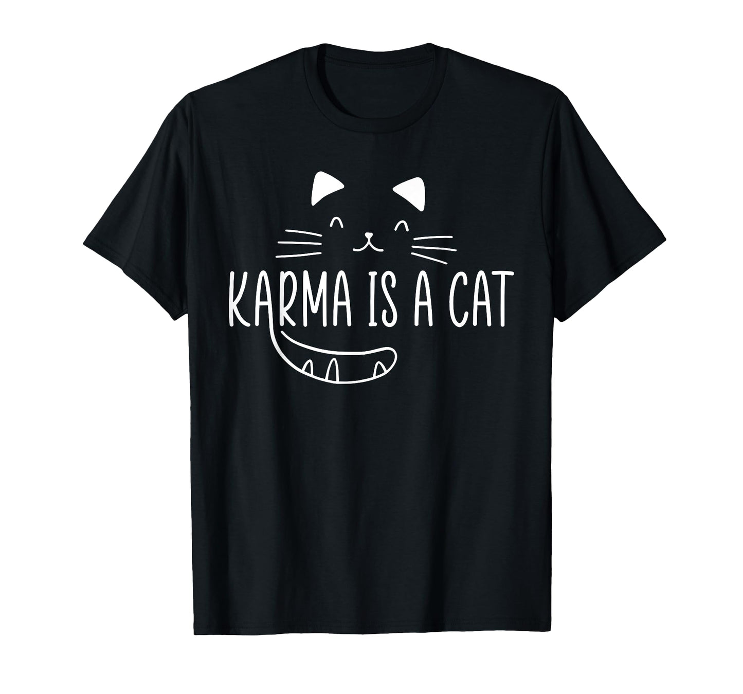 Karma Is A Cat Music Lover Fan Cat Lover Cat Owner Gift T-Shirt