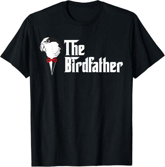 The Birdfather | Funny Bird's Dad Lover T-Shirt