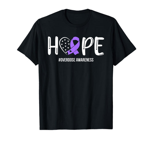 Overdose Warrior Hope Support Squad Overdose Awareness T-Shirt